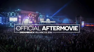 Dreambeach Villaricos - Aftermovie oficial 2016