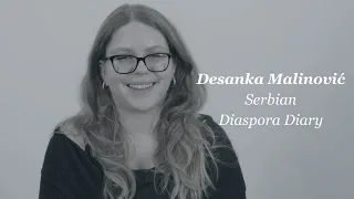 Desanka Malinović | Serbian Diaspora Diary