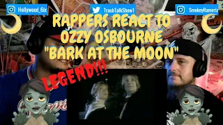 Rappers React To Ozzy Osbourne "Bark At The Moon"!!!