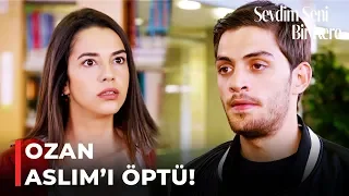 Ozan, Aslım'ı Öptü | Sevdim Seni Bir Kere 21. Bölüm