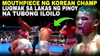 MAKUNAT NA KOREAN CHAMPION 2X BAGSAK SA PINOY ILONGGO SA ISANG MADUGO AT MAAKSYONG LABAN!