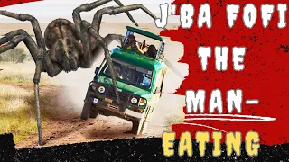 J'ba Fofi   The Monstrous Giant Spider of Congo