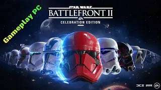 Battlefront 2 Celebration Edition GAMEPLAY PC | Free | Star Wars Game | NEW