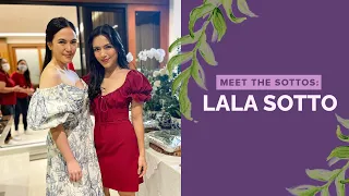 Meet The Sottos: Lala Sotto | Ciara Sotto