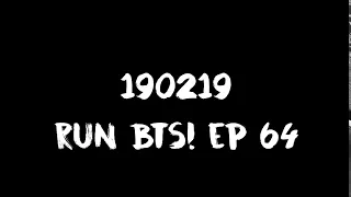 [ENG SUB] [INDO SUB] 190219 RUN BTS! EP 64