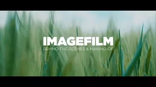 So entsteht ein IMAGEFILM! - Behind-The-Scenes / Making-Of