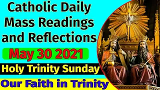 Catholic Daily Mass Readings and Reflections May 30, 2021