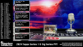 2024 Topps Series 1 & Archives Series PYT Break