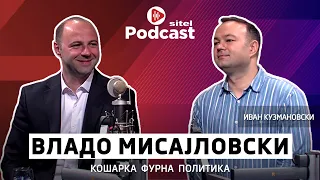 Кошаркарот од Ѓорче кој ветува промени | Владо Мисајловски | Неформално | Sitel Podcast 033