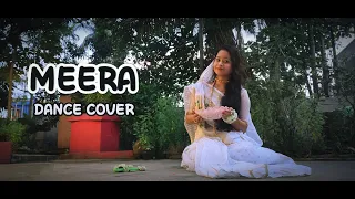 MEERA - Dance Cover || Rahul Dutta || Supratip B || Sreetama || Arshi Performing Arts ||