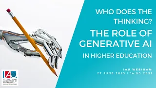 Who Does the Thinking: The Role of Generative AI in Higher Education