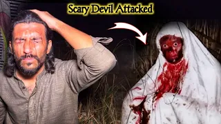 Scary Devil Attacked | 451| Scary Video | Ghost Hunting | Woh Kya Raaz Hai