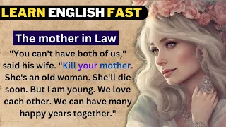 Learn English Through Story |The Mother In Law | Speak English | Practice English  #story