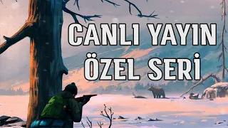 🔴 1000 Abone Özel Yayını | Canlı Yayın Serisi | The Long Dark Türkçe