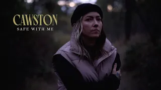 Cawston - Safe With Me