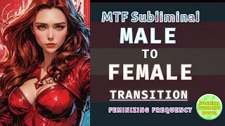 MTF subliminal - Get A Beautiful Feminine Body MTF Transformation - POWERFUL! SUBLIMINAL HACKS!