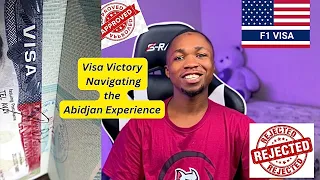 F1 Visa Victory, Navigating the Abidjan, Ivory Coast Experience!