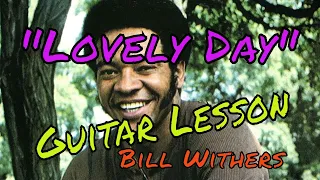 "Lovely Day" Bill Withers Guitar Lesson