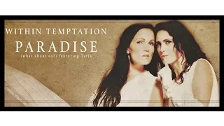 Paradise (What About Us?) - Tradução Em Português And Lyrics On Scree - Within Temptation ft Tarja