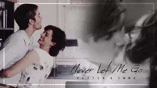 Dexter x Emma ❖ Never Let Me Go [HBD ANNY!]