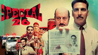 Special 26 Full Movie | Akshay Kumar | Kajal Aggarwal | Anupam Kher | HD 1080p Review and Facts