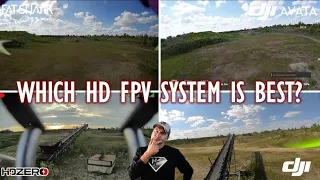 HDZero vs Fatshark Avatar vs DJI Air Unit V1 vs O3 | What is the BEST HD FPV System?