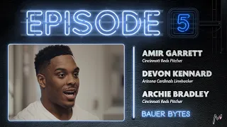 Amir Garrett, Archie Bradley, Devon Kennard join Trevor Bauer on Bauer Bytes EP 5