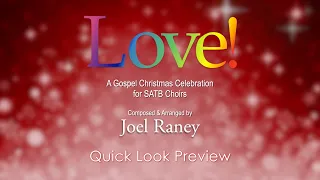 Love (A Gospel Christmas Celebration for SATB Choirs) - Joel Raney