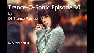 Trance & Vocal Trance Mix | Trance-O-Sonic Episode 30 | December 2020