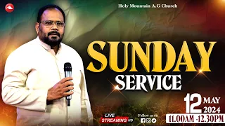 🔴 LIVE | SUNDAY SERVICE | HOLY MOUNTAIN AG  CHURCH | REV. J. SAMUEL JEBARAJ | 12.05.2024