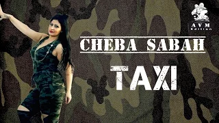 Cheba Sabah Taxi شابة صباح