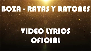 BOZA - RATAS Y RATONES   VIDEO LYRICS OFICIAL [TIRADERA PA YEMIL]