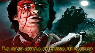 LA CASA SULLA COLLINA DI PAGLIA (1975) Film Completo HD