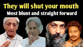 So blunt and straight forward Philosophers | J Krishnamurti | ug Krishnamurti | Osho