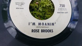 Rose Brooks ~ I'm Moanin'