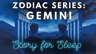 ZODIAC SERIES ♊ Gemini’s Dreamy Day on Earth ♊ A Peaceful Sleepy Story
