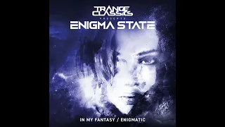 Trance Classics Pres. Enigma State - In My Fantasy