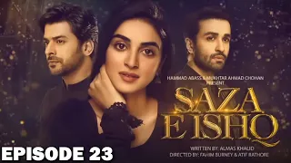 Saza e Ishq - Episode 23 | Anmol Baloch - Azfar Rehman - Humayoun Ashraf | Pakistani drama