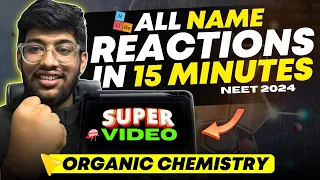 All NAME REACTIONS in 25 minutes🔥| Organic Chemistry | NEET 2024