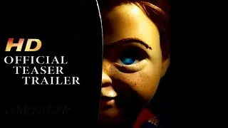 CHUCKY CHILD'S PLAY - Official Teaser Trailer (2019) Horror Movie