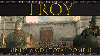 Troy 2004 Movie Units Mod - Mod Spotlight - Total War : Rome II