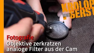 Objektiv zerkratzen - Analoge Filter aus der Cam 📷 Krolop&Gerst