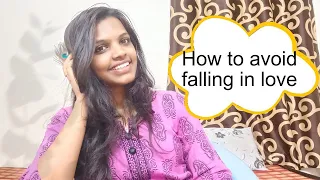 How to avoid falling in love #tamil #love