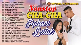 Nonstop cha cha rohani batak - Iron feat Nona (Official Video Lirycs)