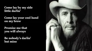 Merle Haggard - Nobody's Darlin' But Mine LYRICS