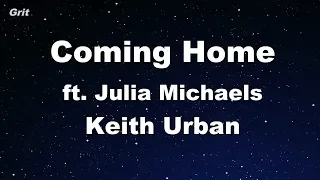 Coming Home ft. Julia Michaels - Keith Urban Karaoke 【No Guide Melody】 Instrumental