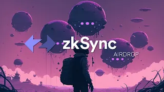 КАК ПОЛУЧИТЬ AIRDROP ОТ ZKSYNC - ПОЛНАЯ ИНСТРУКЦИЯ / ГЛАВНЫЕ КРИТЕРИИ АИРДРОПА