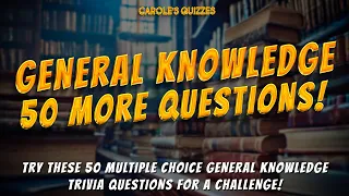 50 Smart General Knowledge Questions | Are You A Genius?