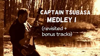 Captain Tsubasa Medley I (revisited) + bonus tracks (Campeones/Oliver y Benji guitar cover)