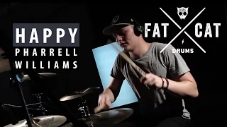 Happy - Pharrell Williams // Drum Cover // FAT CAT DRUMS